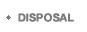 Disposal